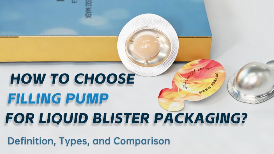Filling Pump for Liquid Blister Packaging